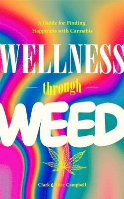 Wellness Through Weed 1