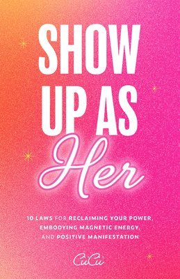 Show Up as Her 1