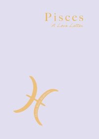 bokomslag Pisces: A Love Letter