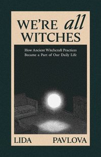 bokomslag We're All Witches