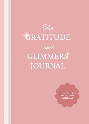bokomslag Gratitude and Glimmers Journal