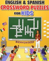 bokomslag English and Spanish Crossword Puzzles for Kids