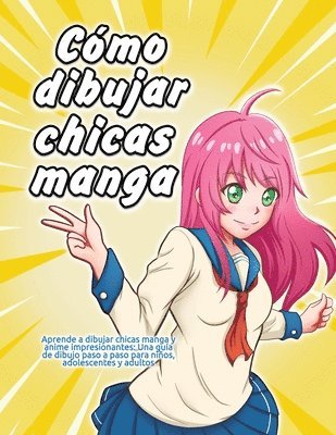 bokomslag Cómo dibujar chicas manga