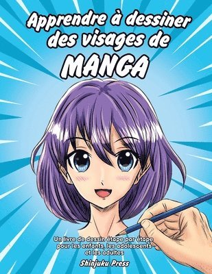 Apprendre  dessiner des visages de manga 1