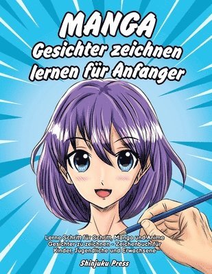 Manga Gesichter zeichnen lernen fr Anfnger 1