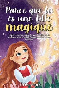 bokomslag Parce que tu es une fille magique