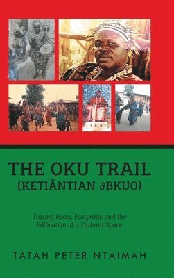 bokomslag Oku Trail (Ketiãntian dbkuo)