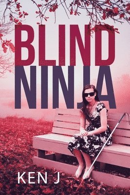 The Blind Ninja 1