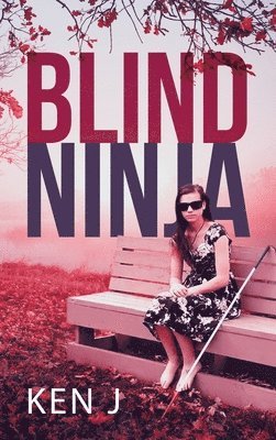 Blind Ninja 1