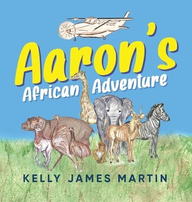 Aaron's African Adventure 1