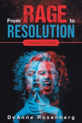 bokomslag From Rage To Resolution