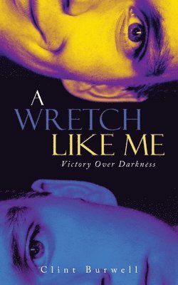 A Wretch Like Me 1