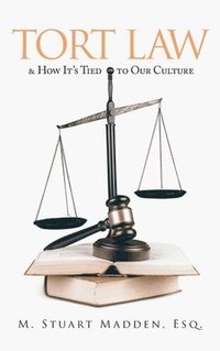 bokomslag Tort Law and How It's Tied to Our Culture