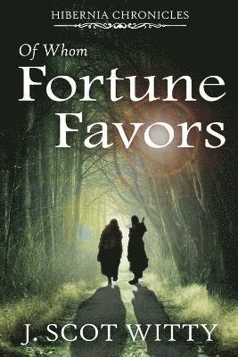 Of Whom Fortune Favors 1