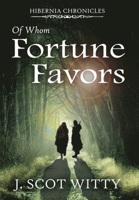 Of Whom Fortune Favors 1