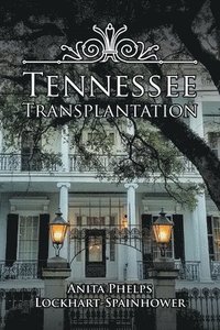 bokomslag Tennessee Transplantation