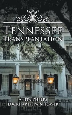 bokomslag Tennessee Transplantation