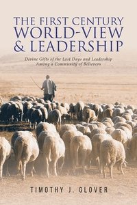 bokomslag First Century World-View and Leadership