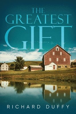 Richard Duffy - Greatest Gift, Häftad
