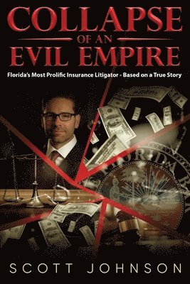 Scott Johnson - Collapse of an Evil Empire, Häftad
