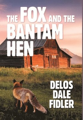 bokomslag Fox and the Bantam Hen