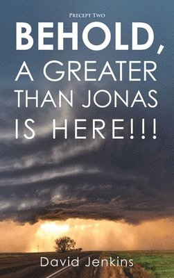 Precept two; Behold, A Greater Than Jonas Is Here!!! 1