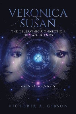 bokomslag Veronica and Susan Telepathic Connection of Two Friends