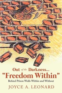 bokomslag Out of the Darkness..."Freedom Within"