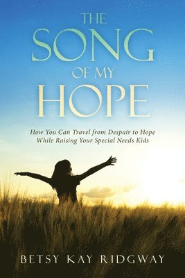 The Song of My Hope 1