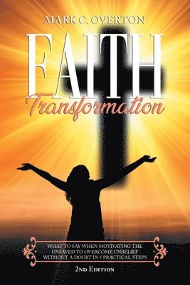 Faith Transformation 1