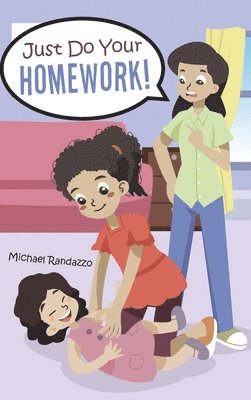 Just Do Your Homework! 1