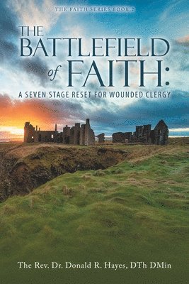 THE BATTLEFIELD of FAITH 1