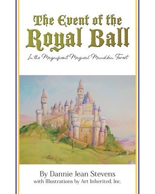 Dannie Jean Stevens - Event of the Royal Ball, Häftad