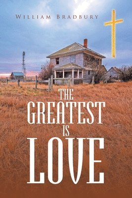 The Greatest is Love 1