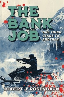 bokomslag The Bank Job