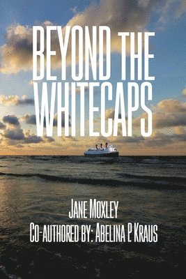 bokomslag Beyond the Whitecaps