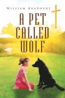 A Pet Called Wolf 1