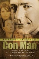 bokomslag Con Man: The Story of Jack Stiles and the Women Who Were His Victims