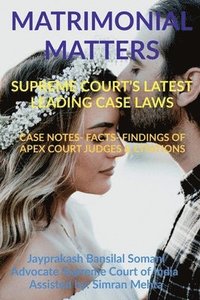 bokomslag 'Matrimonial Matters' Supreme Court's Latest Leading Case Laws