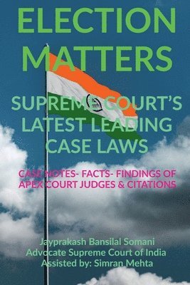 bokomslag 'Election Matters' Supreme Court's Latest Leading Case Laws