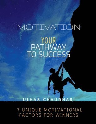 bokomslag Motivation Your Pathway to Success