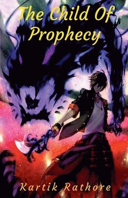 The Child Of Prophecy 1