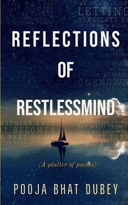 Reflections of Restlessmind 1