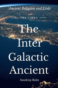 bokomslag The Inter Galactic Ancient