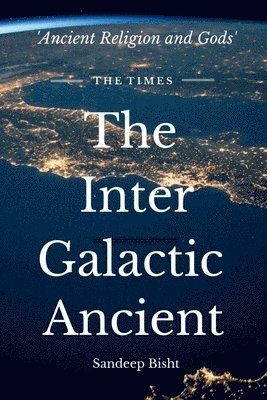 bokomslag The Inter Galactic Ancient