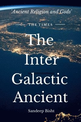 Inter Galactic Ancient