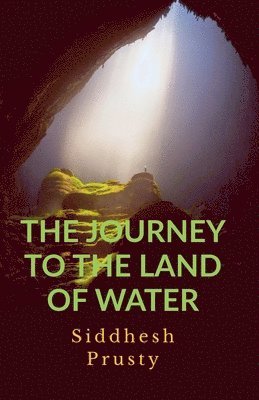 The Journey to the Land of Water 1