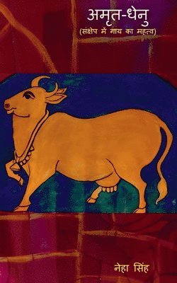 Neha Singh - Amrutdhenu / अमृत-धेनु, Häftad