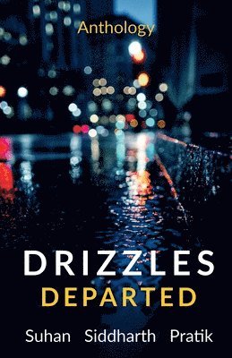 Drizzles Departed 1