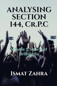 bokomslag ANALYSING SECTION 144, Cr.P.C